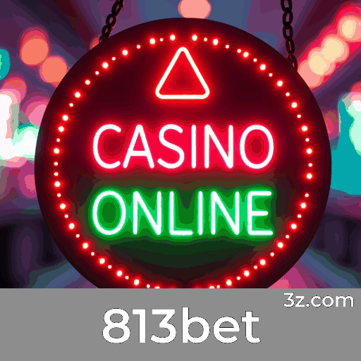 813bet - Plataforma de Entretenimento Seguro e Confiável